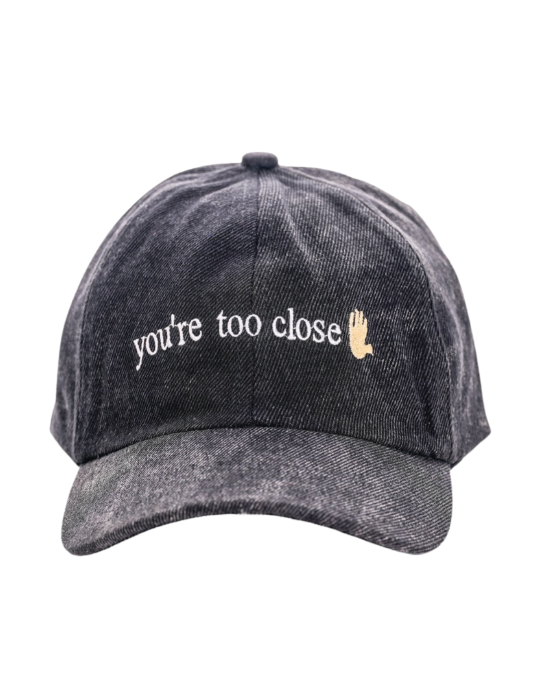 Your Too Close